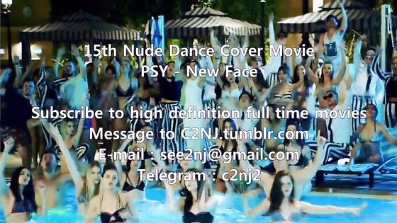 15th Nude Dance Cover Movie☆PSY - new Face