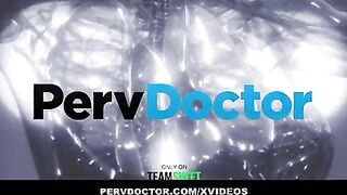 Perv Doctor Fucks Me