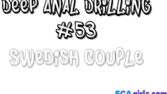 Djupt Anal Drilling # 53 svenska par
