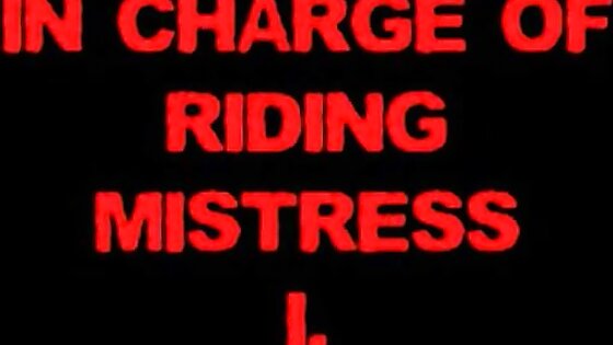 In Charge Of Riding Mistress