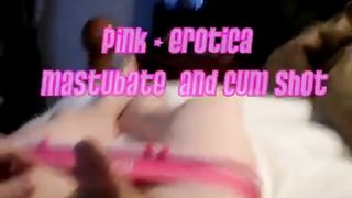Pink -erotica pink panty masturbate