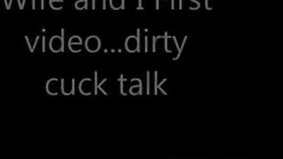 Girl, dirty cuck talk