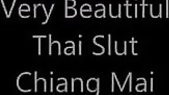Fuck Beautiful Thai Slut from Chiang Mai, Porn ae: xHamster pt