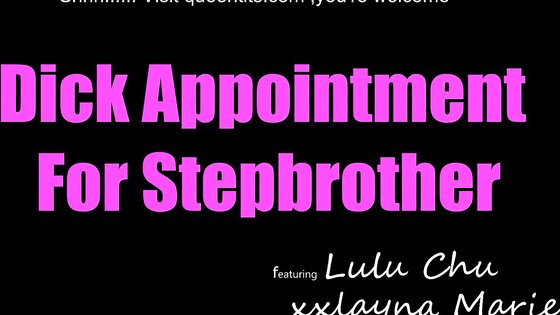 Dick Appointment For Stepbro