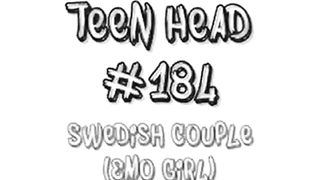 Teen Head # 184 svenska par (Emo Girl)